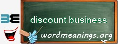 WordMeaning blackboard for discount business